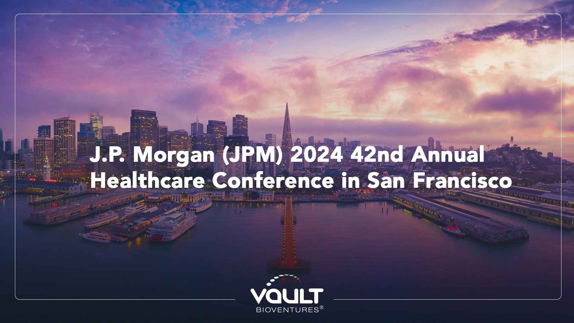J.P. Morgan (JPM) 2024 42nd Annual Healthcare Conference in San Francisco