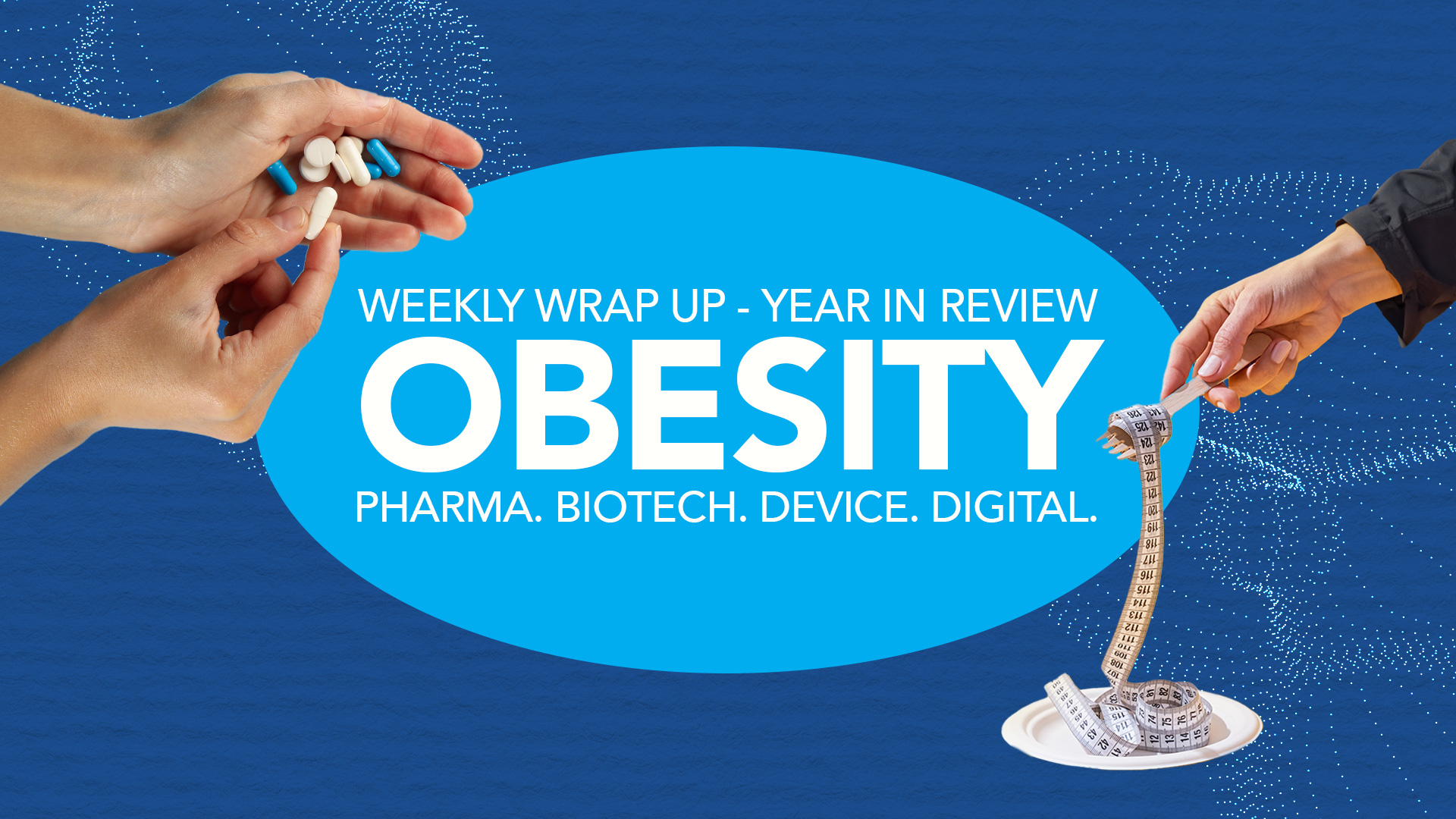 Healthcare Industry News 2023 Year in Review: Obesity