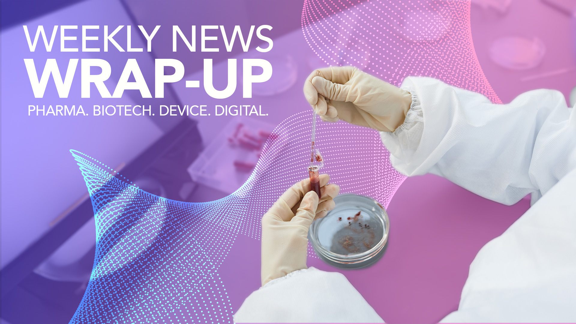 Healthcare Industry News Weekly Wrap-Up: December 8, 2023