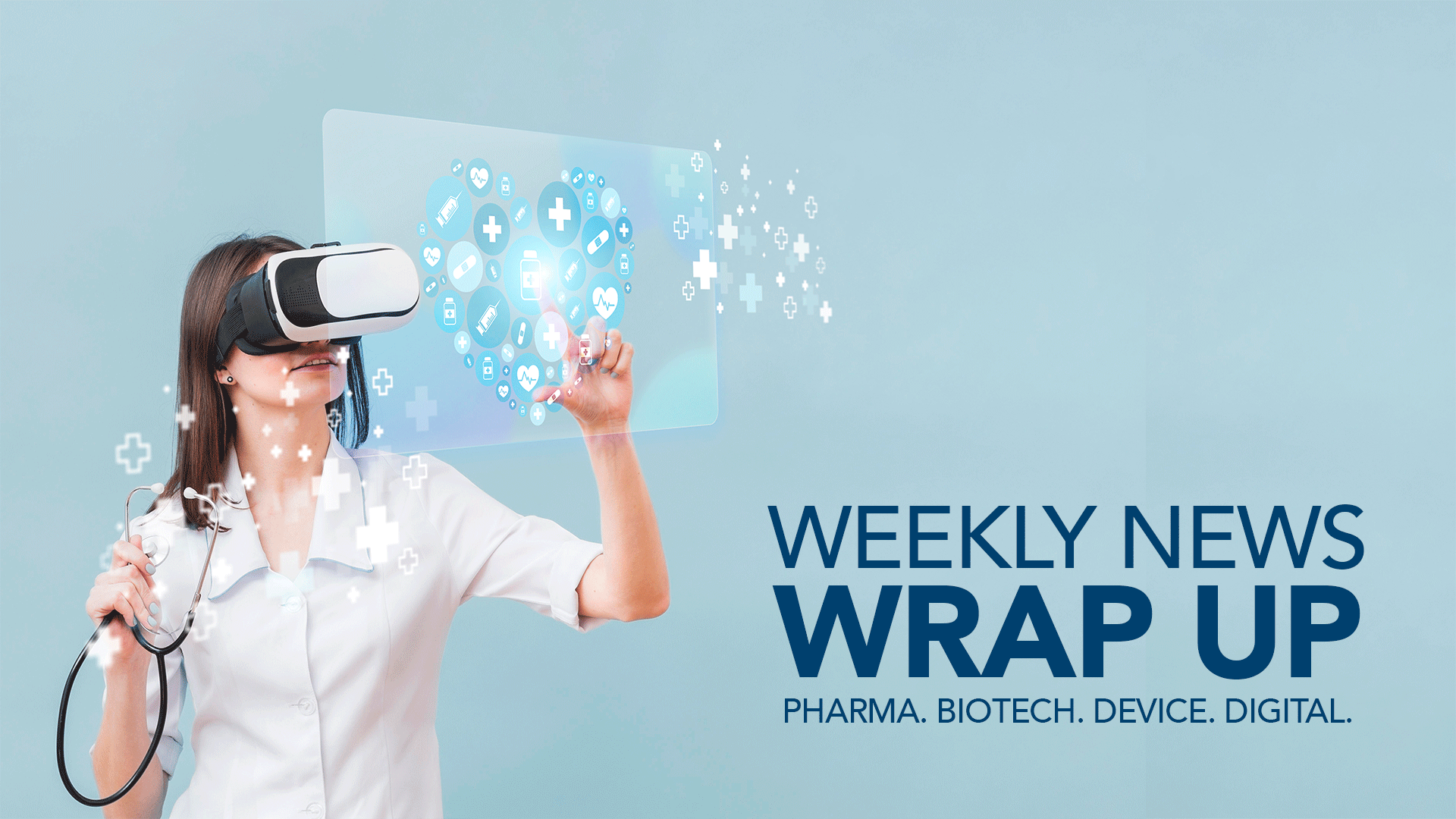 Healthcare Industry News Weekly Wrap-Up: April 18, 2024